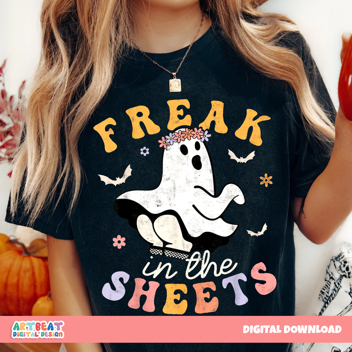 Freak in the Sheets Halloween PNG SVG, Funny Ghost Girl Shirt Design, Spooky Season Sublimation Clipart, Cricut Digital Download