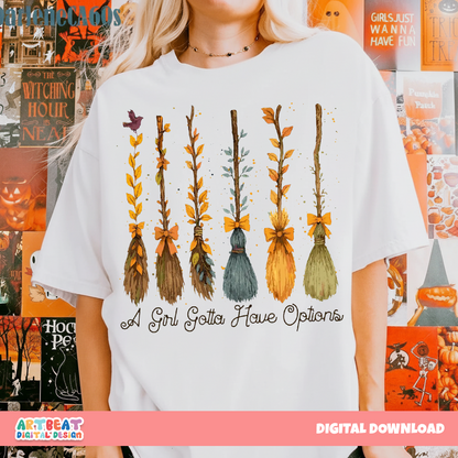 A Girl Gotta Have Options PNG SVG, Funny Quote Crewneck Shirt Design, Digital Download, Feminine Sublimation, Cricut Silhouette Clipart