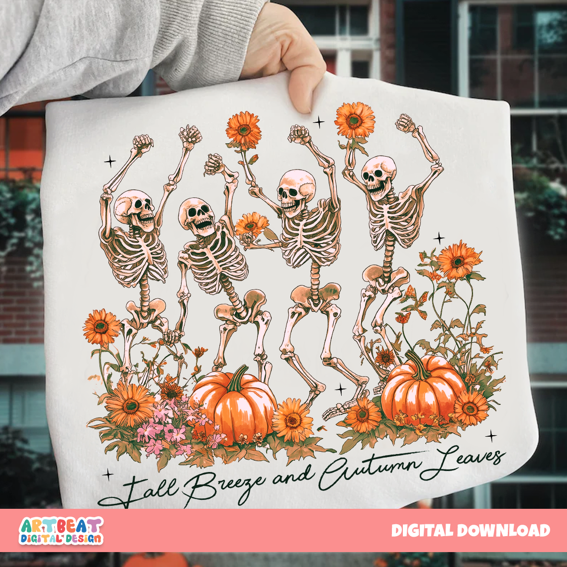 Fall PNG SVG, Pumpkin Spice Autumn Skeleton, Fall Breeze, Autumn Leaves Quote Design, Cute Fall Pumpkin PNG, Cozy Fall Sublimation Clipart