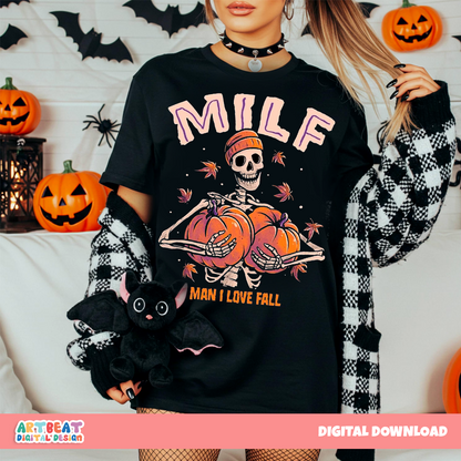 MILF Man I Love Fall Skeleton PNG SVG, Funny Fall Quote Sublimation, Autumn Shirt Design, Digital Halloween Pumpkin Clipart for Crafts