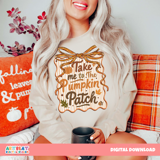 Take Me To The Pumpkin Halloween PNG SVG, Cute Fall Shirt Design, Pumpkin Patch Sublimation, Retro Autumn Cricut Silhouette Cut File