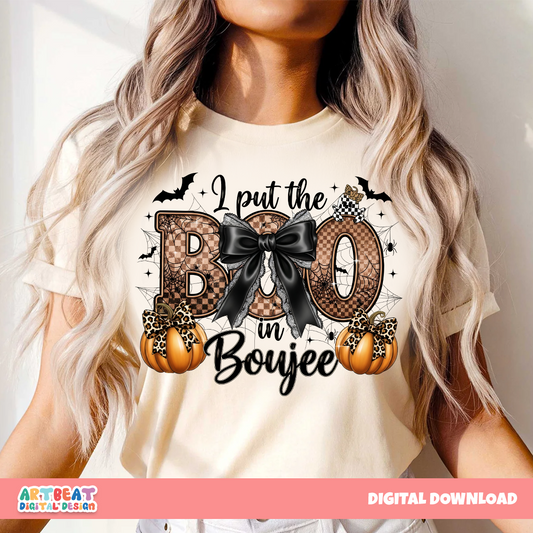 I Put The Boo in Boujee PNG SVG, Funny Boujee Ghost Halloween Shirt Design, Spooky Season Sublimation, Cricut Silhouette Files-Digital File